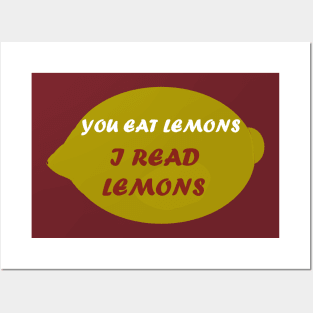 I read lemons Posters and Art